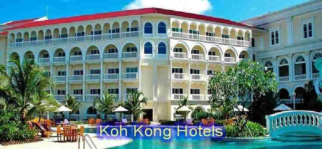 Khách sạn sòng cược Koh Kong Casino Hotels - Chất lượng bậc nhất